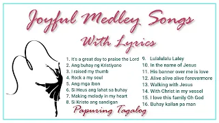 JOYFUL MEDLEY SONGS WITH LYRICS - #joyfulsongs #medleysongs #Christianmusic #praiseandworship