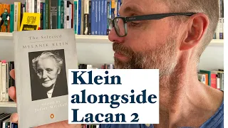 Klein alongside Lacan (2)