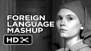 Foreign Language Mashup - (2015) Oscar-Nominated Movies HD