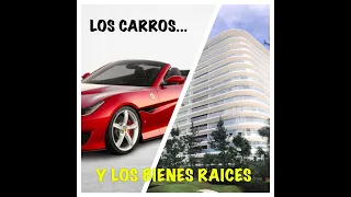 LOS AUTOS Y LOS BIENES RAÍCES...sabes en que se parecen?