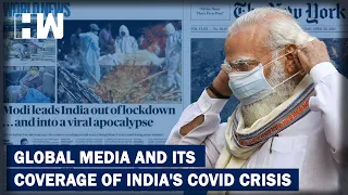 Covid-19 In India: How Global Media Reported On Modi Govt's Management of Pandemic?