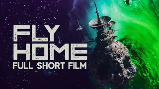 FLY HOME - SCIFI SHORT FILM - Digital 4K