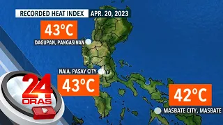 Pinakamataas na heat index ngayong araw, umabot sa 43°C sa ilang lugar sa bansa | 24 Oras