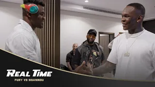 Mic'd Up | Fury Tells Mike Tyson & Israel Adesanya He Is Gonna Smash Ngannou | REAL TIME EP. 5