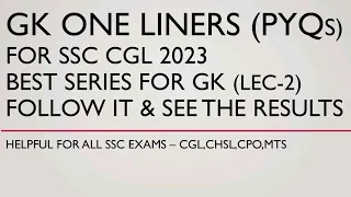 GK for SSC EXAMS through One Liners (PYQs) | CGL,CHSL,CPO,MTS