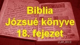 A Biblia - Józsué könyve 18. fejezet