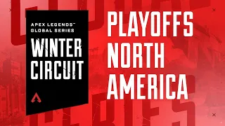 Apex Legends Global Series Winter Circuit Playoffs - North America
