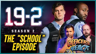 Officers React #35 - 19-2 S 2, Ep. 1 "School"