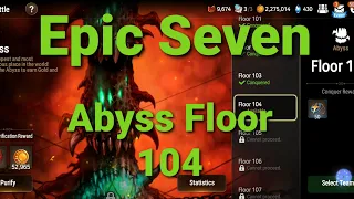 Abyss Floor 104 in Epic Seven