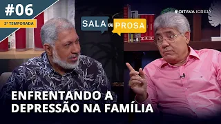 Enfrentando a depressão na família | Sala de Prosa T3 • E06