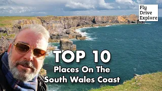 Top 10 Spots On The SOUTH WALES Coast