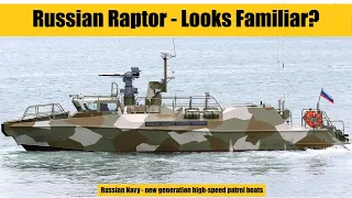 Russian Raptor High Speed Patrol Boat - A Swedish Navy CB-90 look alike?