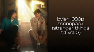 byler 1080p scenepack | stranger things s4 vol. 2