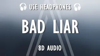 Imagine Dragons - Bad Liar (8D AUDIO / Lyrics)