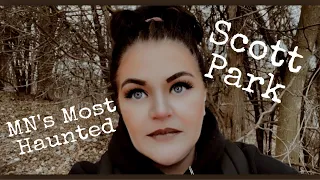 MN’s Most Haunted: Scott Park