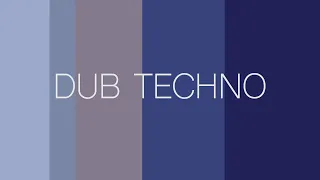 Dub Techno Mix 28