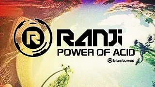 Ranji - Power Of Acid (Official Audio)