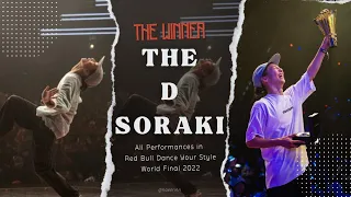 THE D SoraKi - All Performances in Red Bull Dance Your Style World Final 2022