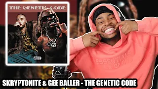 FIRST TIME REACTING TO SKRYPTONITE & GEE BALLER - THE GENETIC CODE”