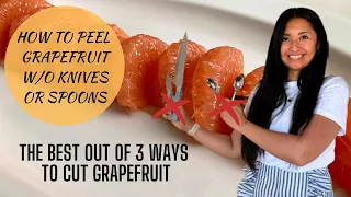 How To Cut Grapefruit Without Knives or Spoons | Best of 3 Ways to Cut Grapefruit | Health Benefits