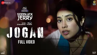 Jogan - Full Video | Goodluck Jerry | Janhvi Kapoor | Romy, Rupali J, Nikhita G, Parag C, Raj S