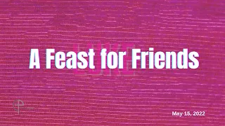 A Feast for Friends