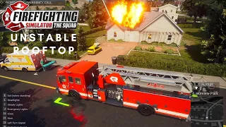 Firefighting Simulator - The Squad - Ep4 | Unstable Rooftop