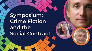 Crime Fiction and the Social Contract symposium