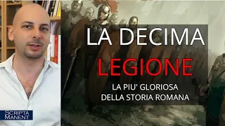 La Decima Legione di Cesare: la più gloriosa della Storia