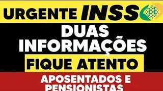 NOVIDADES! INSS: 2 NOTÍCIAS IMPORTANTES PARA OS APOSENTADOS E PENSIONISTAS