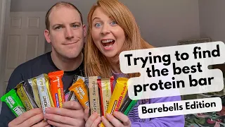 Trying To Find The Best Protein Bars- Barebell Edition