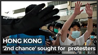 'Second chance' sought for Hong Kong protesters