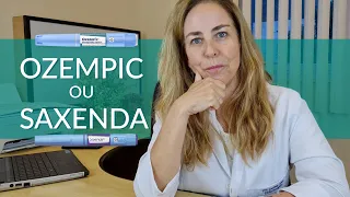 Ozempic ou Saxenda? Qual medicamento escolher?