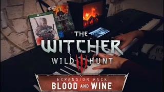 The Witcher 3: Wild Hunt - Blood and Wine Main Theme [Piano Cover]