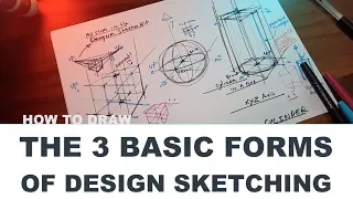 How to draw the 3 basic forms of design sketching (Cube Sphere Cylinder)