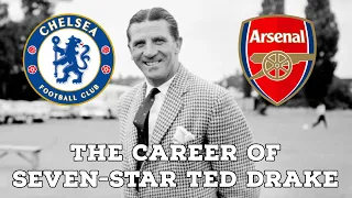 The Career Of Seven-Star Ted Drake | AFC Finners | Football History Documentary