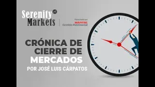 Crónica cierre bolsas y economía 8 10 2021 serenitymarkets