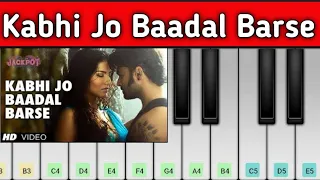 Kabhi Jo Badal Barse | Jackpot | Easy Piano Tutorial