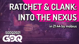 Ratchet & Clank: Into the Nexus by mobius in 21:44 - Summer Games Done Quick 2021 Online