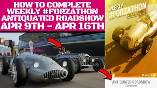 FORZA HORIZON 4 - HOW TO COMPLETE SUMMER #FORZATHON ANTIQUATED ROADSHOW-200 #forzathon points