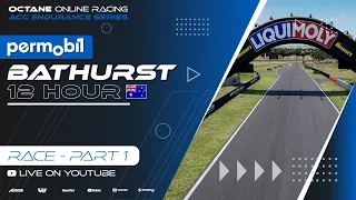 Permobil Bathurst 12 Hour | 2023 Asia/Pacific - ACC Endurance Series | Round 1 (Part 1)