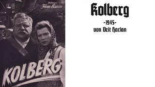 Kolberg (1945, Harlan) SPIELFILM ÜBER POMMERN