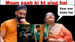 Reaction | Babbu Maan - lk C Pagal : Official Music Video || New Pujbaji Song 2021 | Rishisworld