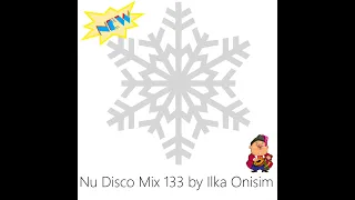 Nu Disco Mix # 133 by Ilka Onisim 🇺🇦 💙💛