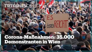 Corona-Maßnahmen: 35.000 Demonstranten in Wien