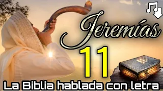 🔴 JEREMÍAS Capitulo 11 hablado Con Letra ( El pacto violado ) LA BIBLIA HABLADA 📥Audio👇🏻🎵