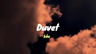 Duvet - bôa ( Speed up )