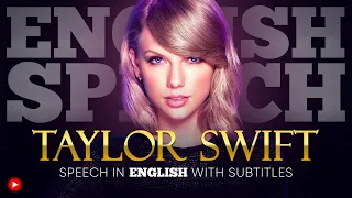 ENGLISH SPEECH | TAYLOR SWIFT: Cringe is Unavoidable (English Subtitles)