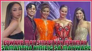 SAMANTHA KINILIG SA SINABI NI EDWARD KAY MAYMAY ENTARATA- PLUS HOSTING STINTS