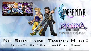 No Suplexing Trains Here! Gladio LC Banner! Should You Pull?! Dissidia Final Fantasy Opera Omnia